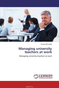 Managing university teachers at work