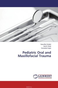 Pediatric Oral and Maxillofacial Trauma