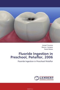 Fluoride Ingestion in Preschool, Penaflor, 2006