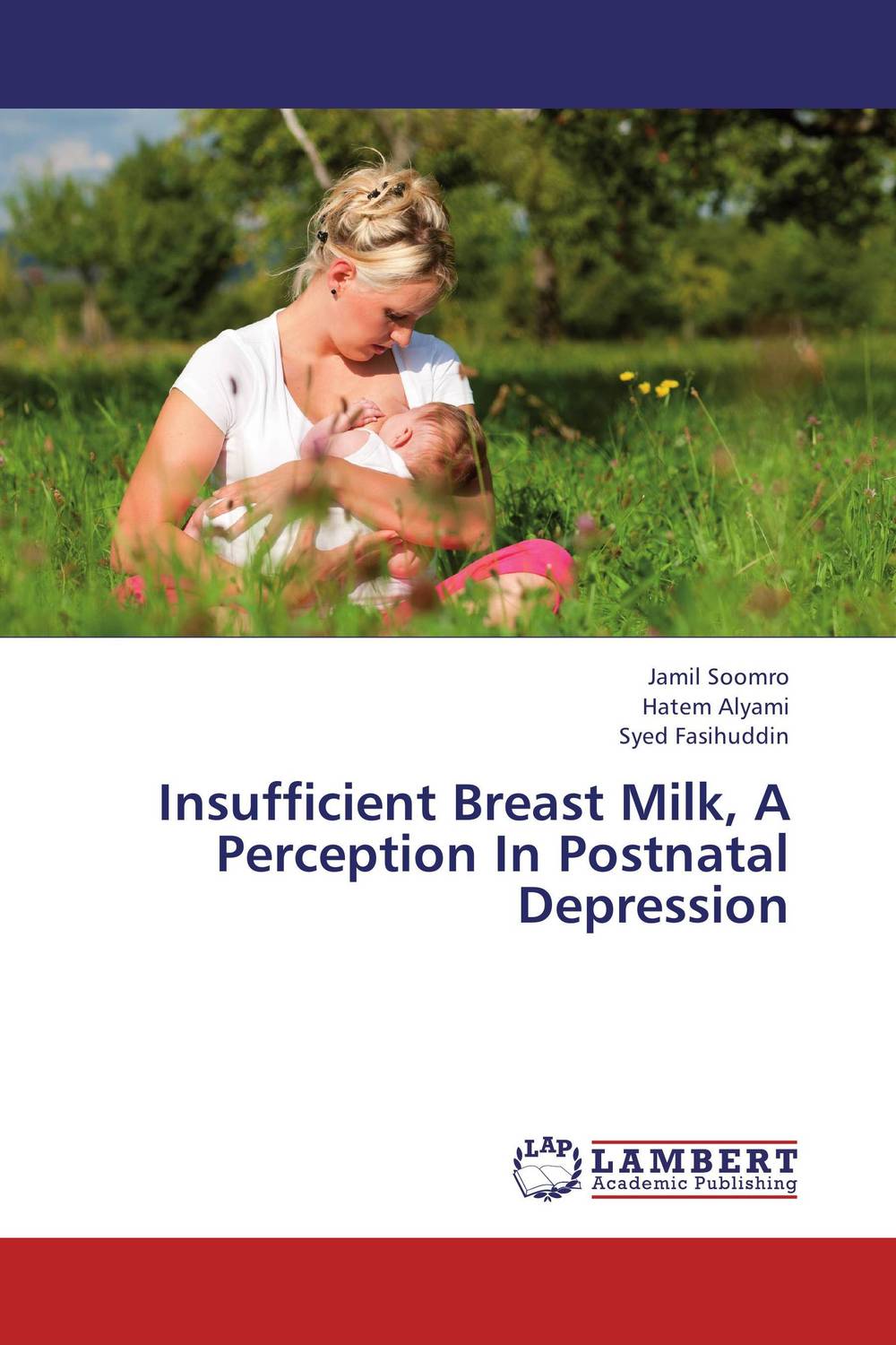 Insufficient Breast Milk, A Perception In Postnatal Depression