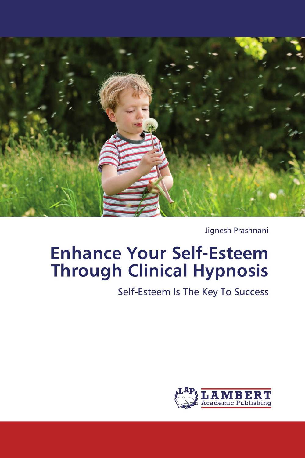 Enhance Your Self-Esteem Through Clinical Hypnosis