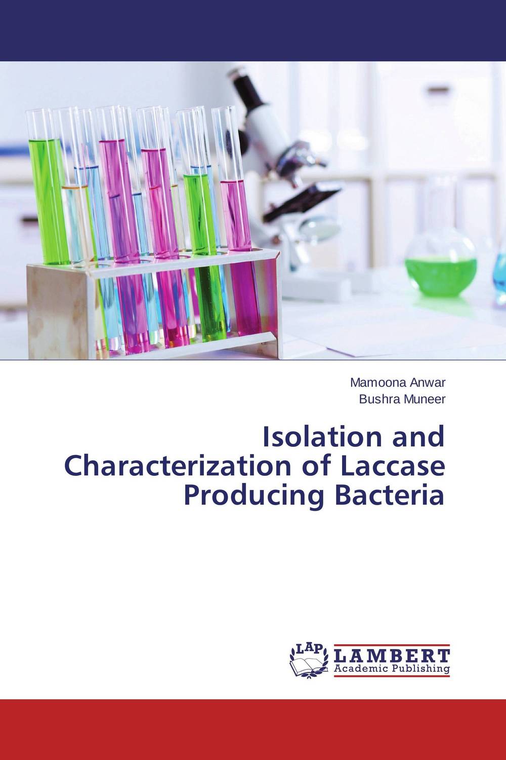 Isolation and Characterization of Laccase Producing Bacteria