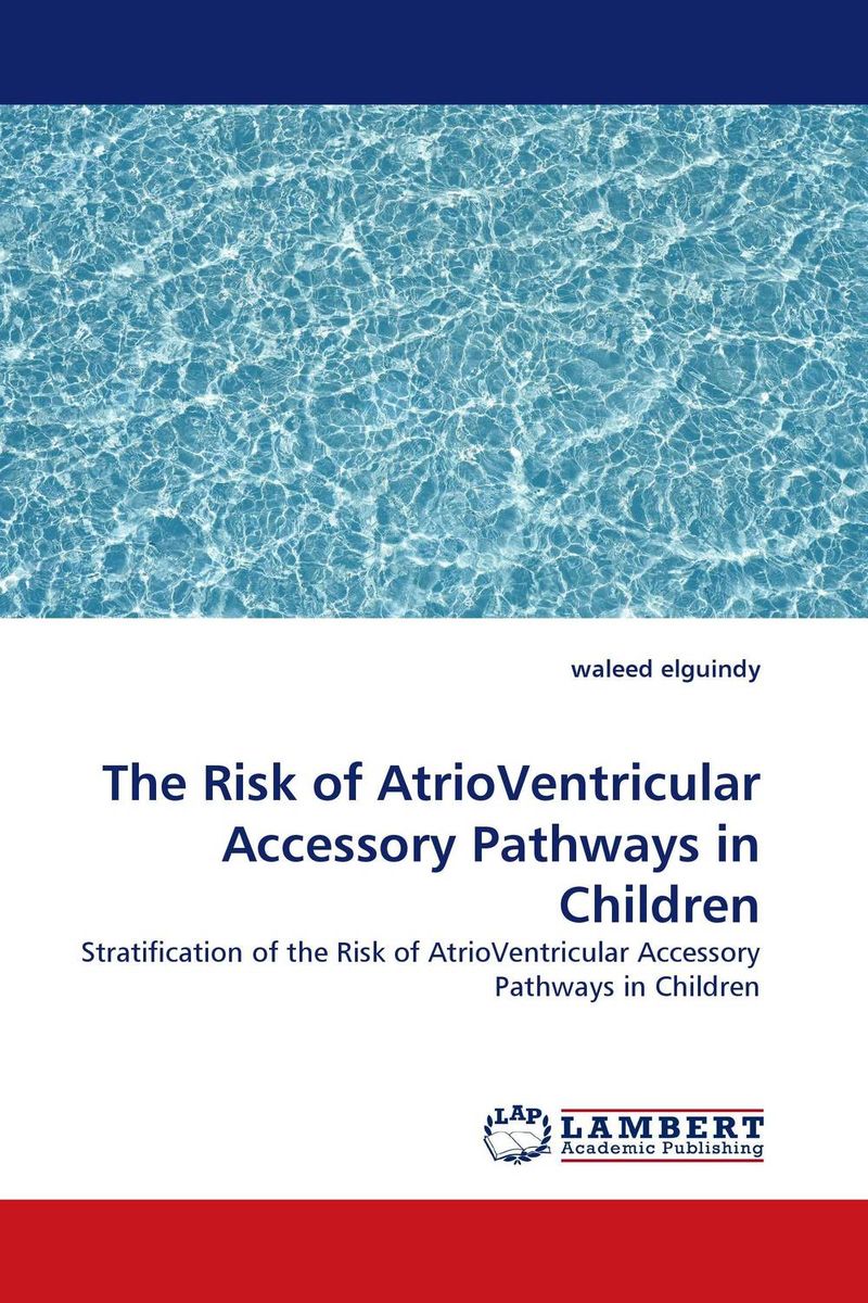 The Risk of AtrioVentricular Accessory Pathways in Children