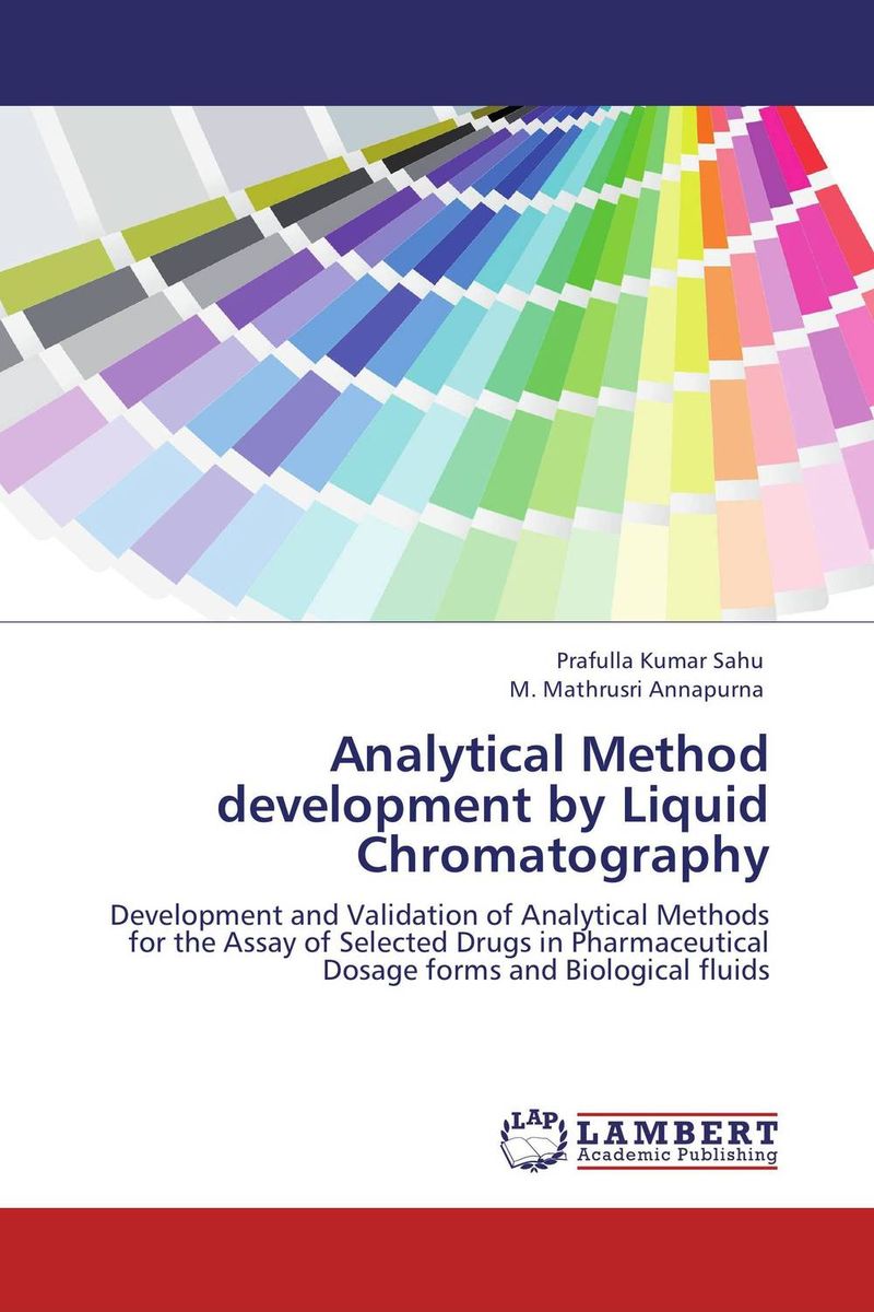 Analytical Method development by Liquid Chromatography