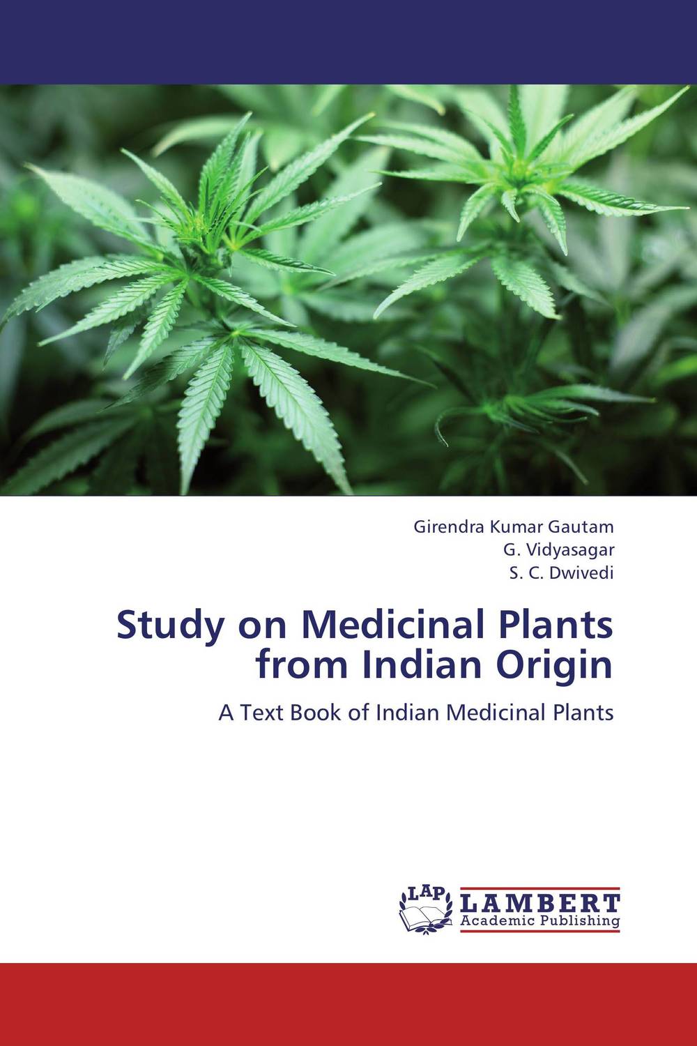 Study on Medicinal Plants from Indian Origin