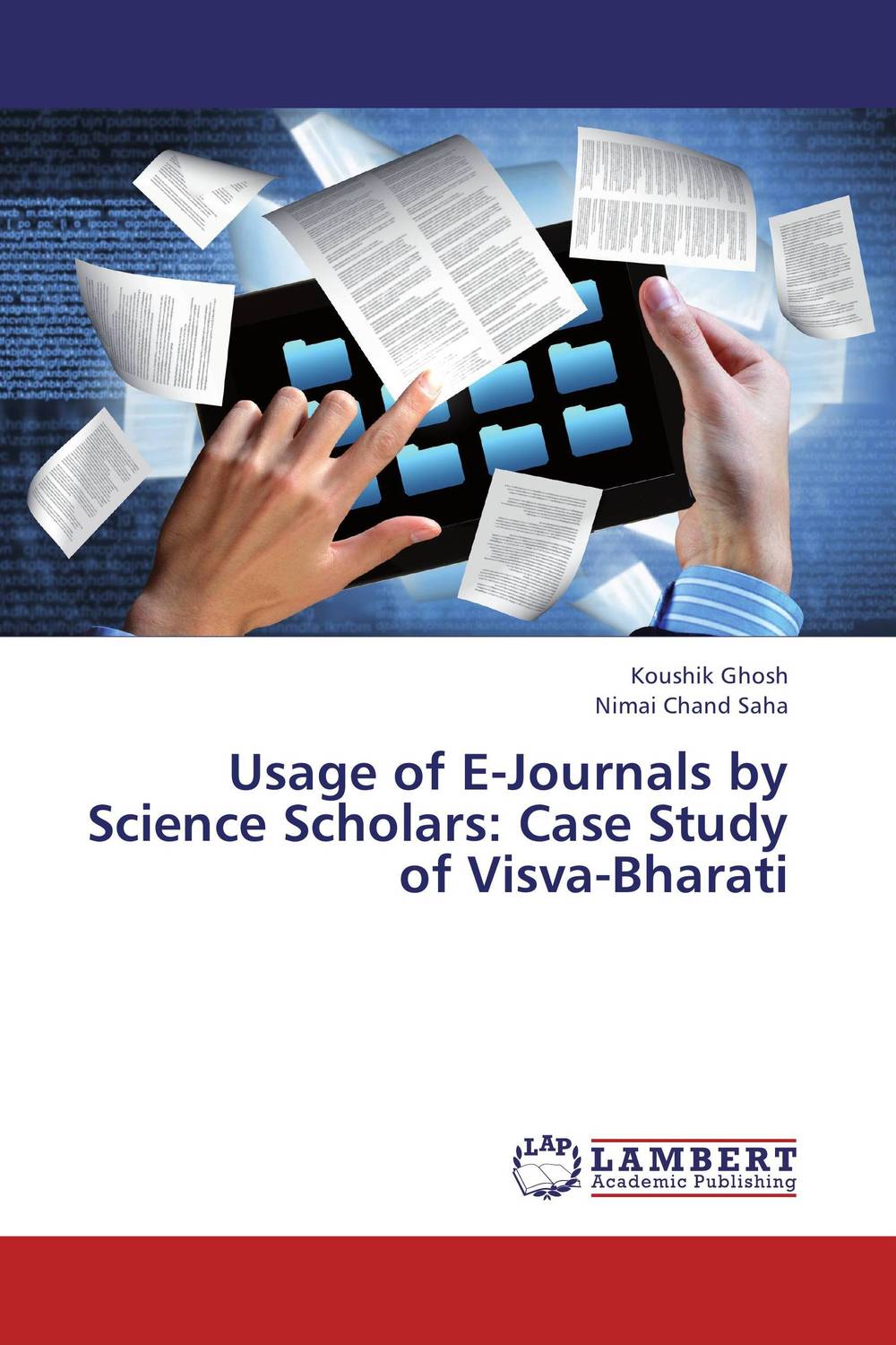 Usage of E-Journals by Science Scholars: Case Study of Visva-Bharati