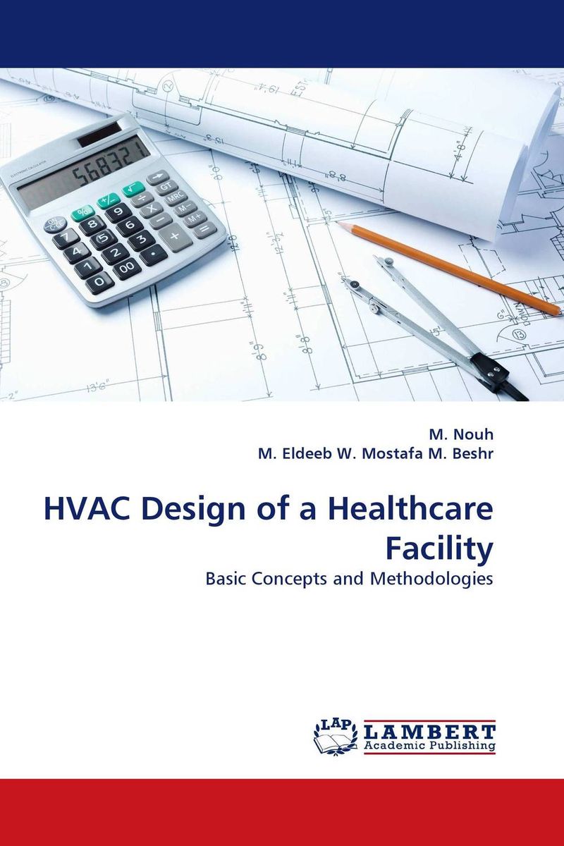 HVAC Design of a Healthcare Facility