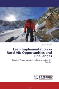 Lean Implementation in Rosti AB: Opportunities and Challenges