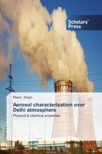 Aerosol characterization over Delhi atmosphere