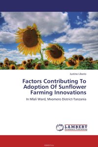 Factors Contributing To Adoption Of Sunflower Farming Innovations