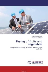 Drying of fruits and vegetables