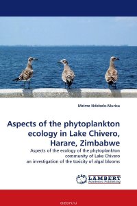 Aspects of the phytoplankton ecology in Lake Chivero, Harare, Zimbabwe