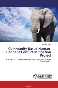 Community Based Human-Elephant Conflict Mitigation Project