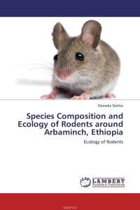 Species Composition and Ecology of Rodents around Arbaminch, Ethiopia