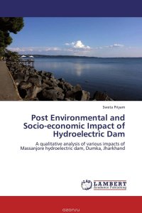 Post Environmental and Socio-economic Impact of Hydroelectric Dam