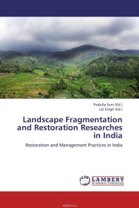 Landscape Fragmentation and Restoration Researches in India