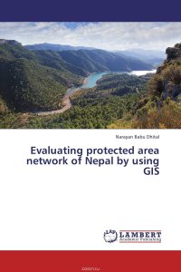 Evaluating protected area network of Nepal by using GIS