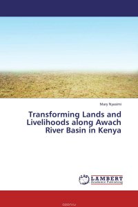 Transforming Lands and Livelihoods along Awach River Basin in Kenya