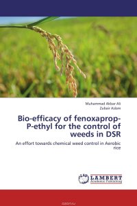 Bio-efficacy of fenoxaprop-P-ethyl for the control of weeds in DSR