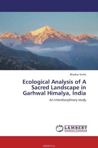 Ecological Analysis of A Sacred Landscape in Garhwal Himalya, India