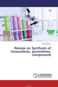 Review on Synthesis of Isoxazolines, pyrazolines, compounds