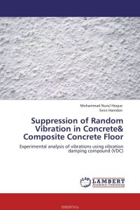 Suppression of Random Vibration in Concrete& Composite Concrete Floor