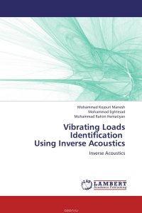 Vibrating Loads Identification Using Inverse Acoustics