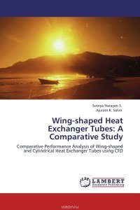 Wing-shaped Heat Exchanger Tubes: A Comparative Study