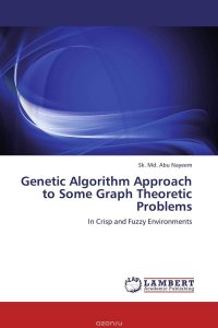 Genetic Algorithm Approach to Some Graph Theoretic Problems