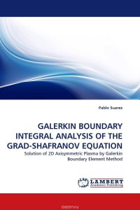 GALERKIN BOUNDARY INTEGRAL ANALYSIS OF THE GRAD-SHAFRANOV EQUATION