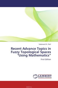 Recent Advance Topics in Fuzzy Topological Spaces 