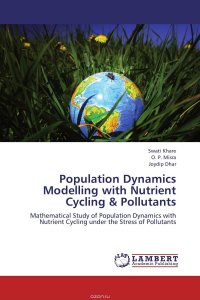 Population Dynamics Modelling with Nutrient Cycling & Pollutants