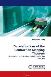 Generalisations of the Contraction Mapping Theorem