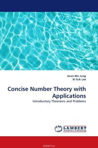 Concise Number Theory with Applications