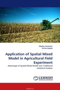 Application of Spatial Mixed Model in Agricultural Field Experiment