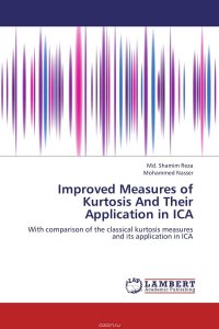 Improved Measures of Kurtosis And Their Application in ICA