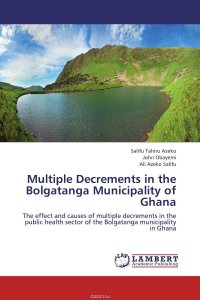 Multiple Decrements in the Bolgatanga Municipality of Ghana