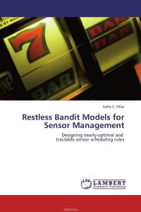 Restless Bandit Models for Sensor Management