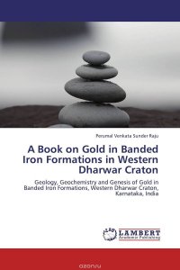 A Book on Gold in Banded Iron Formations in Western Dharwar Craton