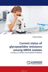 Current status of glycopeptides resistance among MRSA isolates