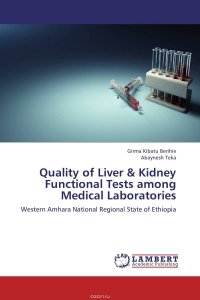 Quality of Liver & Kidney Functional Tests among Medical Laboratories