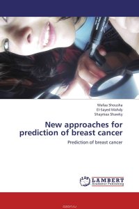 New approaches for prediction of breast cancer