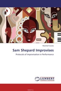 Sam Shepard Improvises