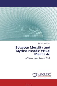 Between Morality and Myth:A Parodic Visual Manifesto