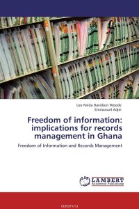 Freedom of information : implications for records management in Ghana