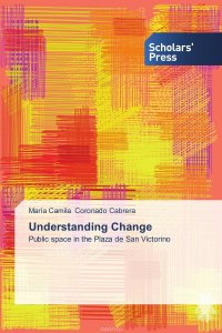 Maria Camila Coronado Cabrera - «Understanding Change»