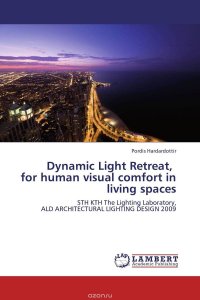 Dynamic Light Retreat, for human visual comfort in living spaces