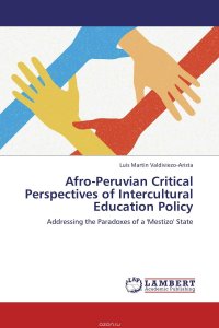 Afro-Peruvian Critical Perspectives of Intercultural Education Policy