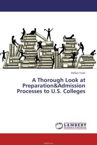 A Thorough Look at Preparation&Admission Processes to U.S. Colleges