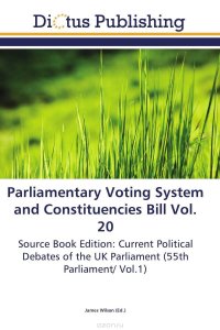 Parliamentary Voting System and Constituencies Bill Vol. 20